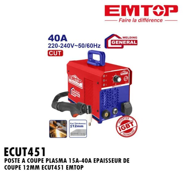 POSTE A COUPE PLASMA 15A-40A EPAISSEUR DE COUPE 12MM ECUT451 EMTOP