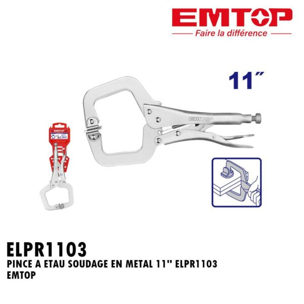 PINCE A ETAU SOUDAGE EN METAL 11'' ELPR1103 EMTOP