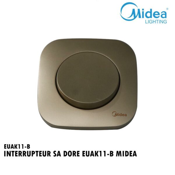 INTERRUPTEUR SA ENC DORE EUAK11-B MIDEA