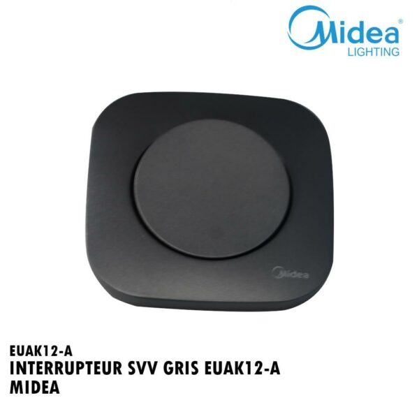 INTERRUPTEUR SVV ENC GRIS EUAK12-A MIDEA