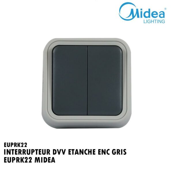 INTERRUPTEUR DVV ETANCHE ENC GRIS EUPRK22 MIDEA