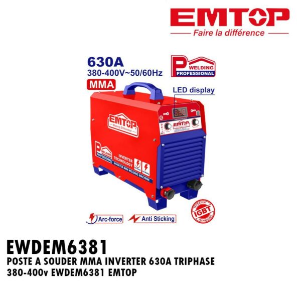 POSTE A SOUDER MMA INVERTER 630A TRIPHASE 380-400v EWDEM6381 EMTOP