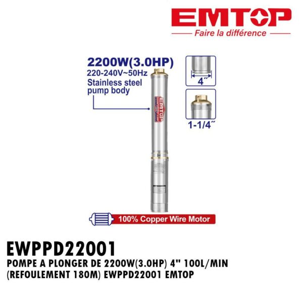 POMPE A PLONGER DE 2200W(3.0HP) 4" 100L/MIN (REFOULEMENT 180M) EWPPD22001 EMTOP