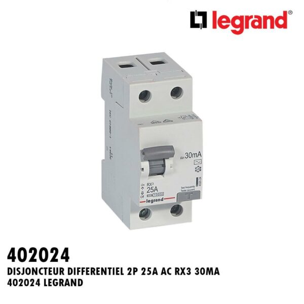 INTER DIFFERENTIEL 2P 25A AC RX3 30MA 402024 LEGRAND