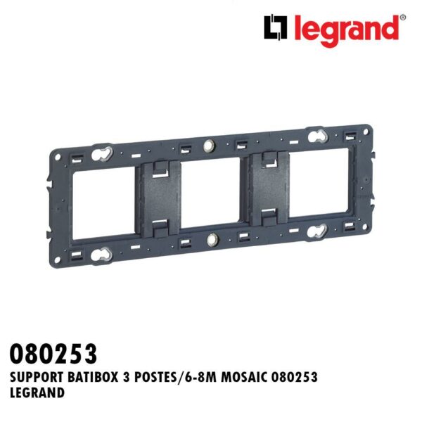 SUPPORT BATIBOX 3 POSTES/6-8M MOSAIC 080253 LEGRAND