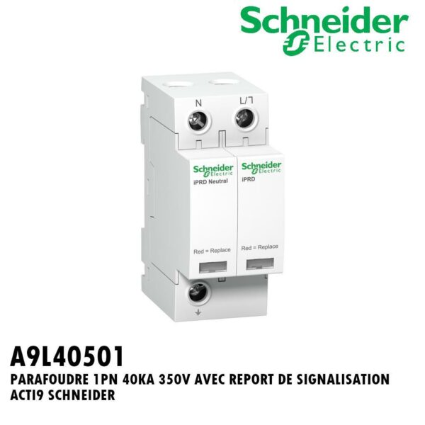 PARAFOUDRE 1PN 40KA 350V AVEC REPORT DE SIGNALISATION ACTI9 SCHNEIDER