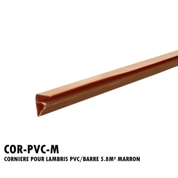 CORNIERE POUR LAMBRIS PVC/BARRE 5.8M² MARRON