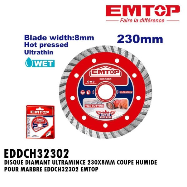 DISQUE DIAMANT ULTRAMINCE 230X8MM COUPE HUMIDE POUR MARBRE EDDCH32302 EMTOP