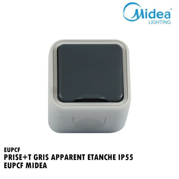 PRISE + T GRIS APPARENT ETANCHE IP55 EUPCF MIDEA