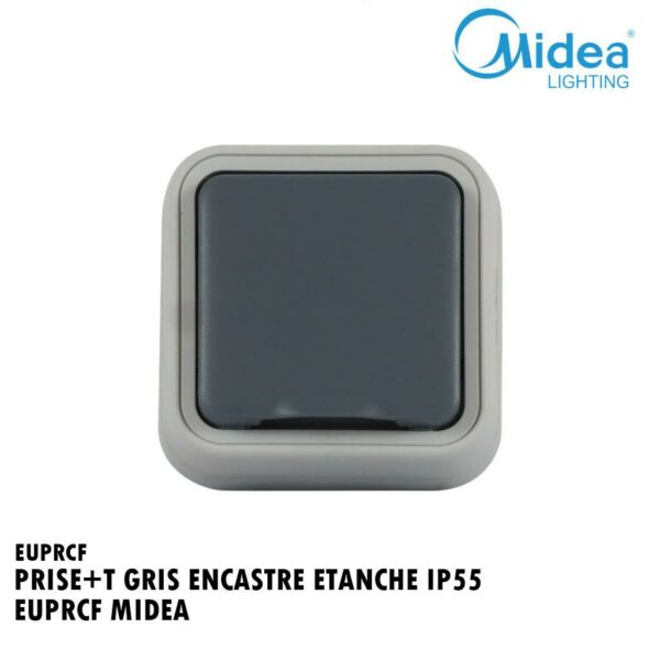 PRISE + T GRIS ENCASTRE ETANCHE IP55 EUPRCF MIDEA