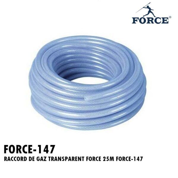 RACCORD DE GAZ TRANSPARENT FORCE 25M FORCE-147