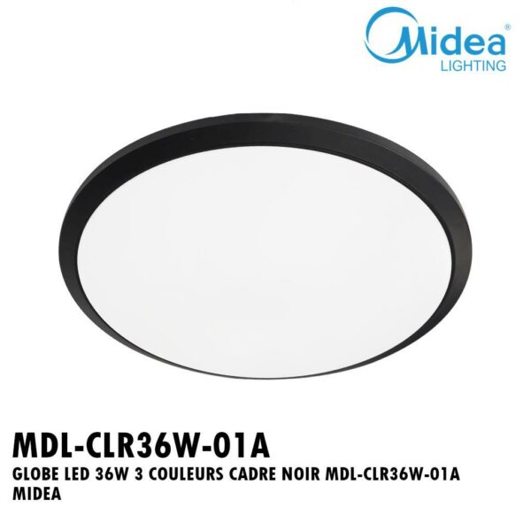 GLOBE LED 36W 3 COULEURS CADRE NOIR MDL-CLR36W-01A MIDEA