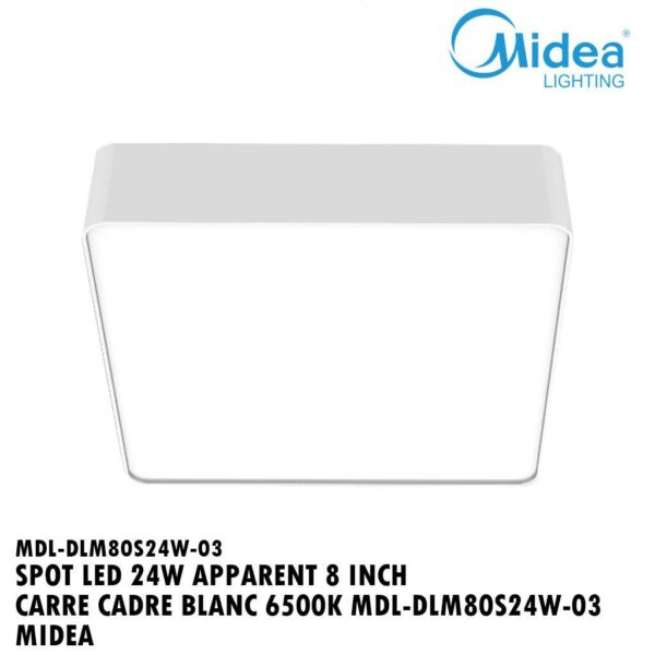 SPOT LED 24W APPARENT 8" CARRE CADRE BLANC 6500K MDL-DLM80S24W-03 MIDEA