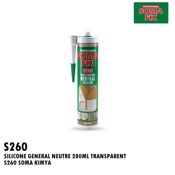 SILICONE GENERAL NEUTRE 280ML TRANSPARENT S260 SOMA KIMYA