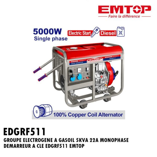 GROUPE ELECTROGENE A GASOIL 5KVA 22A MONOPHASE DEMARREUR A CLE EDGRF511 EMTOP