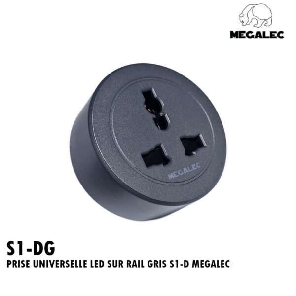 PRISE UNIVERSELLE LED SUR RAIL GRIS S1-D MEGALEC